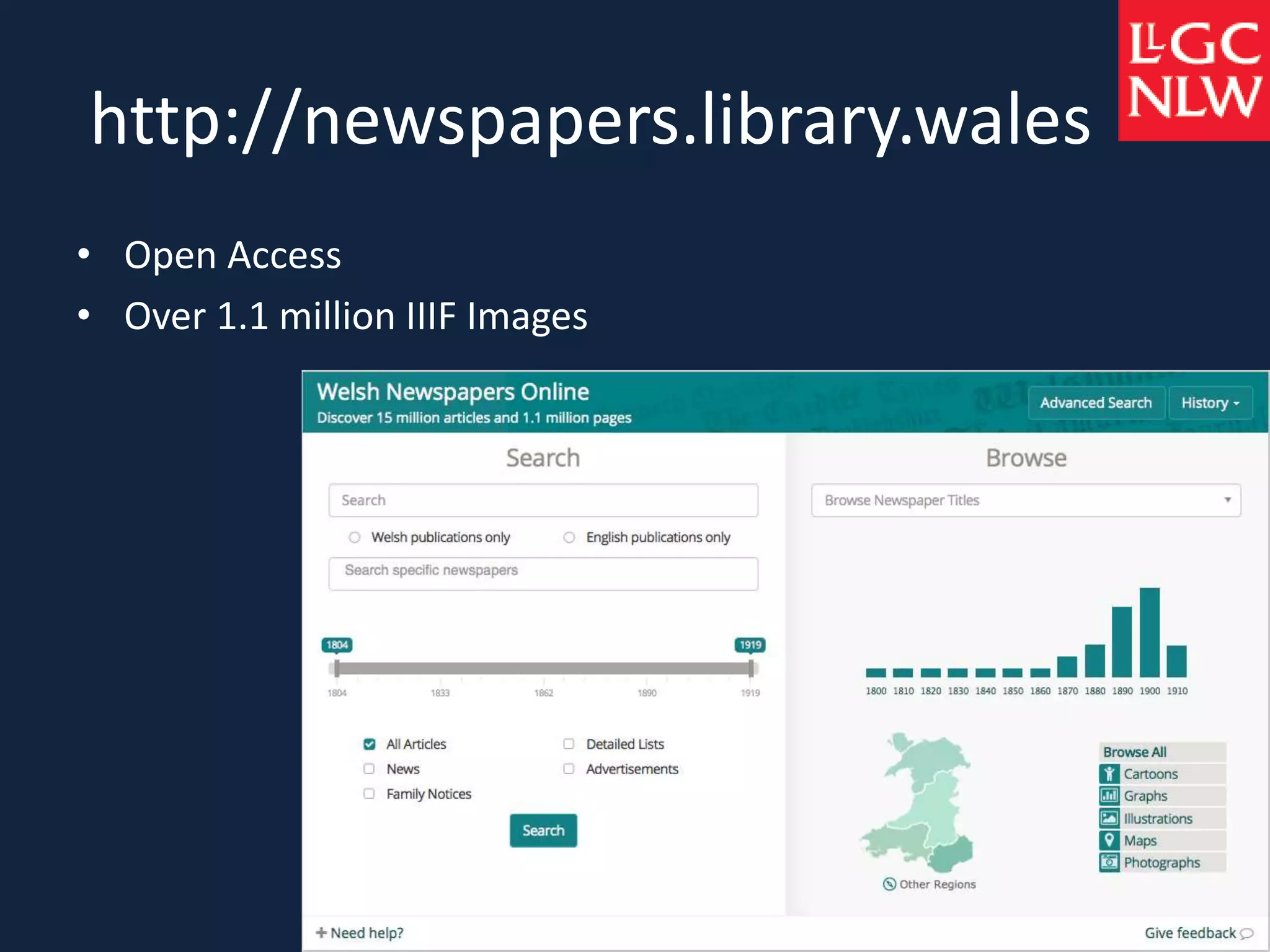 http://newspapers.library.wales
• Open Access
• Over 1.1 million IIIF Images
 
