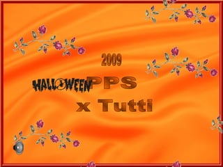 2009 PPS x Tutti 