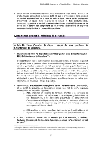 IS.REG.3/2022. Reglament per a l’Equitat de Gènere a l’Ajuntament de Barcelona
13
 Degut a les darreres novetats legals e...
