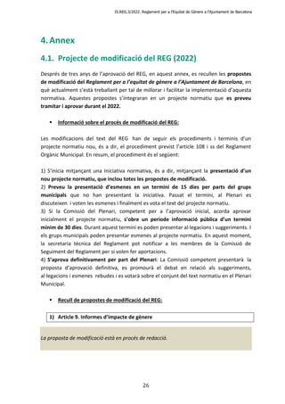 IS.REG.3/2022. Reglament per a l’Equitat de Gènere a l’Ajuntament de Barcelona
26
4.Annex
4.1. Projecte de modificació del...