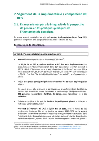 IS.REG.3/2022. Reglament per a l’Equitat de Gènere a l’Ajuntament de Barcelona
4
2.Seguiment de la implementació i complim...