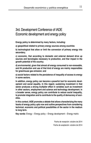 III Jornada de Desarrollo del IADE Desarrollo económico y política energética en la Argentina