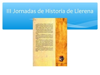 III Jornadas de Historia de Llerena
 