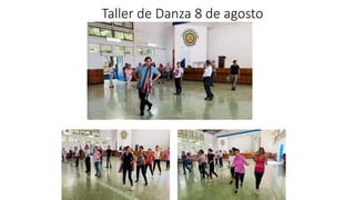 Taller de Danza 8 de agosto
 