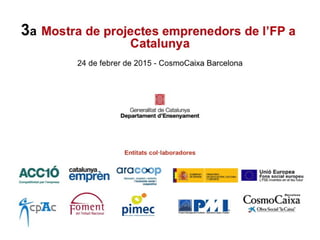 III Mostra projectes emprenedors  a l'FP a Catalunya 