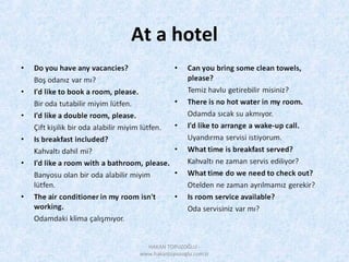 At a hotel
HAKAN TOPUZOĞLU -
www.hakantopuzoglu.com.tr
 