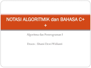 Introduction to Algorithmic Notation and C++ Programming Basics | PPT