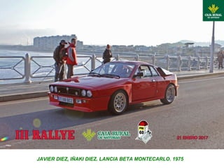 JAVIER DIEZ, IÑAKI DIEZ. LANCIA BETA MONTECARLO. 1975
 
