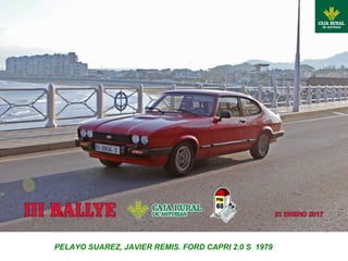 PELAYO SUAREZ, JAVIER REMIS. FORD CAPRI 2.0 S 1979
 