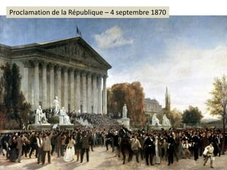 Proclamation de la République – 4 septembre 1870
 
