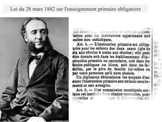 Loi du 28 mars 1882 sur l'enseignement primaire obligatoire
 