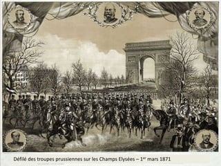 Défilé des troupes prussiennes sur les Champs Elysées – 1er mars 1871
 