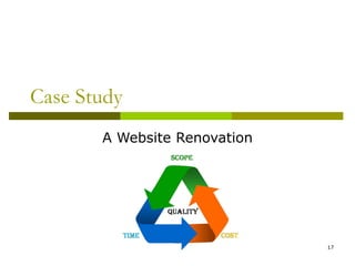 Case Study
       A Website Renovation




                              17
 