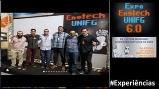 #Experiências#Experiências
 