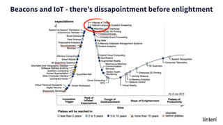 Beacons and IoT - there’s dissapointment before enlightment
 