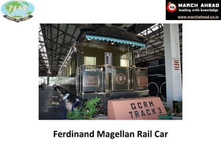 Ferdinand Magellan Rail Car 