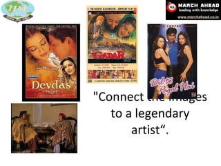 "Connect the images to a legendary artist“. 