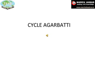CYCLE AGARBATTI 