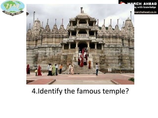 4.Identify the famous temple? 
