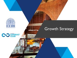 Growth Strategy
 