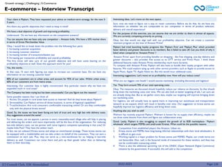(C) Consult Club, IIM Ahmedabad
Your client is Flipkart. They have requested your advice on medium-term strategy, for the next 3-
5 years.
Are there any specific objectives that I need to keep in mind?
We have a dual objective of growth and improving profitability.
Understood. Do we have any information on the competitive scenario?
You can assume that we have only one competitor – Amazon India. We have a 55% market share
in terms of Gross Merchandise Value.
Okay. I would like to break down the problem into the following four parts:
1. Increasing customer acquisition
2. Increasing customer retention
3. Increasing number of transactions/basket size
4. Increasing per transaction profitability and overall profitability
The first three will take care of our growth objective and will have some bearing on the
profitability objective as well. Does this approach work for you?
Yes, this works.
In that case, I’ll start with figuring out ways to increase our customer base. Do we have any
information on our existing customer base?
80% of our customers are in urban areas, and account for 95% of our sales. Within urban areas,
60% of our customers are from metro areas.
Interesting. Our customer base is highly concentrated. Any particular reason why we have not
expanded much in rural areas?
The Company has been trying but has been unsuccessful. Can you figure out the reasons?
Some possible reasons that I can think of:
1. Access: Do people in rural areas have access to internet? And do they know about Flipkart?
2. Serviceability: Can Flipkart service all those locations, in terms of logistical capabilities?
3. Trust/Inclination: Are rural consumers comfortable transacting online? Or are they comfortable
only with the physical kirana stores?
Good. So, the issues we have been facing are lack of trust and very high last mile delivery costs.
Any suggestions around the same?
For trust issues, can we appoint a person in every reasonably-sized village who will help in placing
and delivering the orders and more importantly, will be the face of the organization. For reducing
last-mile delivery costs, can we partner with some logistics companies specializing in that area? Or
maybe India Post? They have the widest reach.
In fact, we can onboard Kirana stores and adopt an omnichannel strategy. These kirana stores can
be equipped with a mobile/tablet and can take orders on behalf of the customers. They can earn a
commission on each sale. Plus, they can serve as a mini-warehouse for us, helping in last-mile
delivery as well. Customers can come there and pick up their goods rather than us delivering
them to their doorstep.
Interesting ideas. Let’s move on the next aspect.
Sure, now we need to figure out a way to retain customers. Before we do that, do we have any
information on whether we are comparable to our competitor in terms of product selection,
delivery and overall experience?
For the purpose of this exercise, you can assume that we are similar to them in almost all aspects.
We are currently competing primarily on pricing.
Okay, but that would not align well with our profitability objective. Can we create a customer
retention program on the lines of Amazon Prime?
Flipkart had tried launching loyalty programs like ‘Flipkart First’ and ‘Flipkart Plus’ which provided
faster delivery and greater discounts to its members. But it failed to take off. Can you think of why it
failed when compared to ‘Amazon Prime’ ?
‘Amazon Prime’ apart from providing benefits on shopping - like free shipping, one-day delivery and
greater discounts – also provides free access to its OTT service and Prime Music. I think these
additional features make Amazon Prime membership much more lucrative.
To compete with Amazon Prime, Flipkart will also have to bundle their loyalty program with other
features. We could explore tying up with other service providers such as Apple to provide access to
Apple Music, Apple TV, Apple News etc. But this would incur additional costs.
Interesting suggestions. Let's move on to profitability now. How will you reduce costs?
What are our biggest cost heads? I would assume marketing (including discounts) and logistics?
Yes. They form around 70% of our total operating costs.
Okay. The measures we discussed should hopefully reduce our reliance on discounts. So that should
bring down the marketing costs over time. We can also look at better targeting of ads, I am sure we
are already doing that. But as we gather more data, maybe our targeting will improve bringing down
our marketing costs.
For logistics, we will actually have to spend more in improving our warehouse and transportation
network as we expand, which will result in benefits over time. Our suggestion on kirana stores can
hopefully improve our logistics efficiency and bring down costs.
Anything else you wish to add?
Walmart has recently acquired Flipkart. Walmart is known for its supply chain efficiency, maybe we
can draw some lessons from them and figure out collaboration areas
Good. Lastly, Flipkart is also struggling to expand the growth of its B2B marketplace– ‘Flipkart
wholesale’ which targets MSMEs and small-scale Kiranas. What could be the possible reasons
1. Competition from established players like Amazon, Udaan etc.
2. Kirana stores and MSMEs have long-lasting informal relationships with their local wholesalers. It
is difficult to gain trust
3. Working capital is a major problem for Kirana stores and MSMES. Maybe, our credit terms are
not favourable. Also, cash is the favoured mode of transaction for these vendors, and they may
not be comfortable transacting online.
4. There is also the additional upcoming risk of the ONDC (Open Network Digital Commerce)
initiative by the government. If successful, this will add to the competition
E-commerce – Interview Transcript
Growth strategy | Challenging | E-Commerce
Page 126
2022-2023
 