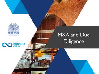 M&A and Due
Diligence
 