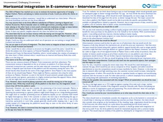 (C) Consult Club, IIM Ahmedabad
The CEO of Flipkart has reached out to you to evaluate the business opportunity of merging
Flipkart Fashion, Myntra and Jabong to realize economies of scale. Could you advise the clients on
the same?
Before analyzing the problem statement, I would like to understand our client better. What are
the three businesses and how are the three different?
You may assume them to be three different subsidiaries of Flipkart catering to Apparel and
Fashion Accesories. Myntra basically caters to middle-aged women, providing modern Indian
wear. Jabong on the other hand, is more youth oriented and emphasizes strongly on latest fashion
and western wear. Flipkart Fashion is more generic, catering to all three of them
Great. Is there any specific, tangible objective the client has behind this merger?
The client feels that he can increase revenue while decreasing cost through this. However, other
executives have cited concern over this. He wants to maximize profits for Flipkart both in the
short and in the long run.
Alright. Could you help me understand which set of operation are we looking to merge? Both
frontend and backend?
Yes, we are open to all sorts of integration. The client wants to integrate at-least some portion, if
not all, of both frontend and backend
Great. I would like to take a minute to structure my thoughts around the same. I would like to
divide the analysis into three aspects: a) Financial Feasibility, where I would like to focus on
Revenues and Costs; b) Operational Feasibility, where I would analyze the creation of synergies in
the value chain; c) Risks involved where I would focus on Internal and External Risks that could
affect us in the long run.
That seems to be fine. Let’s begin the analysis.
There are two revenue streams of Flipkart: From transactions and from advertisers. The
transactional revenue is depended on the no of visitors on platform, % of them who get
converted, transactions per customer and the sales value per transaction. Starting with the no of
visitors, it depends upon the brand of the platform and the awareness among the users. We
should decide what should be the name of the single platform. Since Flipkart is the most popular
of them all, we should keep Flipkart. There might be Myntra customers who shop for other
products on Flipkart. However, as seen in the world of social network, people today prefer
specific portals over generic, particularly in a highly involved purchase like apparel. Hence, there
is a risk we might lose out on customers in the short run.
True. However, there would be Jabong customers who would be moving out of the target
customer base. While they would drop off the platform in the short run, the integration would
ensure they still find the platform useful.
Absolutely. However, we must also consider the positioning of the brand eventually. Myntra is
famous for modern Indian wear, which would play a large role in attracting its customers.
Switching the positioning to a generic platform might entail losing out on a long-standing goodwill.
We might have to consider promoting across all platforms equally, as our customer base would
be highly heterogenous. Even if the customer is aware, the next step is downloading the app or
hitting the website. It is there we would be realizing huge benefits of scale. Due to low phone
memories, particularly in rural India, people generally would prefer keeping only 1 app in the
mobile instead of 3. Integrating the platforms would help us cater to the entire family of users
through the single app.
True. However, the client is concerned that the integration would make both the website as well
as the app very heavy for download.
True. For website, we can think about having an easy to load homepage, which would gradually open
to subsequent pages to better manage download. For app, we must divide the entire download into
two parts, first the default app which should be small. Subsequently, on every usage, we should
download live data of the page from the server, to better manage the size. The major concern for
me is that a platform like Flipkart would not be able to provide the specific, personalized filters
available on Jabong/Myntra related to apparels. However, due to large amount of data, would be able
to gather a lot of customer data to better curate recommendations
Absolutely. Anything else you would like to add?
We can also look towards providing a uniform loyalty program with which every customer is able to
benefit for every purchase on the platform, be it for himself or for his family. With recommendation
system, cross-selling would also improve, thereby leading to better loyalty.
We can also leverage the loyalty program to create discount programs and product bundles. Can I
move to the advertisement revenue now?
Yes, how do you think that would be affected?
Advertisement revenue could further be split into no of advertisers that we would enroll, the
frequency of ads they demand, the impressions per ad and the price per impression. I feel that since
the space would be limited along with a generic platform, apparel brands who used to target specific
customers might feel their brand get diluted on a generic platform like Flipkart. However, we would
be a able to target a lot of non-apparel brands as Flipkart hosts a wide variety of products. Since the
number of visitors would increase as all of them would arrive on one platform over three, the
impressions would increase. We can further improve impressions by creating targeted
advertisements based on rich data we would be getting, further enhancing the per impression price.
Great. That looks comprehensive. Could you also look into the operational aspects, their synergies
and the impact on costs.
Sure. For this, I would be creating the entire value chain. We would first need developers to
maintain the app, which would be just one as compared to three. Suppliers and sellers would be
apprehensive as now the competitions would increase manifolds for them. However, in the long run,
due to network effect and high switching costs, the customer turnout would increase, reducing the
bargaining power of sellers. We would also be able to capitalize heavily on logistics and warehousing
expenses with the increase in scale. For after-sales service, a uniform employee force would lead to
cost saving along with optimization of marketing expenditure.
What are the possible risks associated with this merger? Which all stakeholders we should be most
concerned off?
The first is the legal aspect to it. CCI might be against creating a firm with such a large market
power. We should also consider if the integration would be culturally unfit. Myntra and Jabong are
different in terms of organization, goals and positioning. This would otherwise deter the synergies
we aim to capture through the combined platform.
Fine. Could you summarize your recommendations as to what steps should the client take on the
same?
The client should look to immediately consider the integration as far as the backend is concerned, as
it would help in reducing cost without hampering customer purchase. However, the client should
duly consider slow progress as the foundations of the resulting large organization should be strong.
In the front-end, the client should run a pilot about the positioning and the brand name to
understand customer response. If the response is positive, it should go ahead with integration on
that end as well. If not, the three platforms should be maintained separate with a common loyalty
program. This would improve visibility of the platforms, allowing for an integration 2-3 years later.
Horizontal integration in E-commerce – Interview Transcript
Unconventional | Challenging | E-commerce
Page 170
2022-2023
 