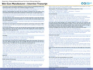 (C) Consult Club, IIM Ahmedabad
Skin Care Manufacturer – Interview Transcript
Market Entry | Moderate| Beauty & Personal Care Sector| McKinsey Buddy Case
Before starting with the operational feasibility analysis, I would like to know whether our client
plans to import its product or manufacture it in India?
Good question. The client plans on setting up its manufacturing facilities in India.
The Indian face cream segment is dominated by two big firms, each having a market share of 50%.
Ok. Also, where does our client operate in the value chain? Do they plan on rolling out their
products pan India?
So, the client manufacturers on their own and sells their products through 3rd party distributers.
They would like to roll out their product pan India while targeting the premium segment of
products for women aged above 18.
Thank you for the information. Firstly, I would like to conduct a financial feasibility analysis. Then
I’ll try to look at the barriers to entry along with the operational feasibility. Lastly, if the plan is
feasible, I would like to look at the possible modes of entry.
Your client is a skin care products manufacturer in the U.S. They are contemplating whether they
should enter India or not. Prepare a Go To Market strategy for the client.
Ok, so before starting the analysis I would like to know why are they looking to enter India, and
do they have a particular metric in mind that will help us evaluate this opportunity?
India has a large population and India’s skin care industry is growing at the rate of 8% p.a. Our
client believes that if they would be able to breakeven in the first year, it’s a good opportunity.
I would also like to know what kind of products does our client sell in the U.S. and do they want
to enter India with the same set of products? Also, how is our client’s product portfolio different
from any other face cream?
The client sells face creams and serums in the U.S., and they would like to enter India with their
face creams. The client uses natural ingredients in its creams unlike the incumbent players which
use artificial ingredients.
Coming to the point of competitors, I would like to know what is the competitive landscape like
of the face cream industry in India.
2022-2023
Go Ahead.
I will analyze the financial feasibility with the help of the following equation-
Market Size x Market Share x (Price p.u. –Variable Cost p.u.) – Fixed Cost
Do we have information regarding any of these variables?
Let's assume that in the first year we would be able to capture 5% of the market. The price of 1
unit is Rs. 1500 and variable cost per unit is Rs. 800. The fixed cost that the client will incur
would be close to Rs. 200 Crores. You can calculate the market size for me.
Thank you. Taking a population size of 130 Crores and assuming 50% of it to be females, I get 65
Crores. I would further divide this into 30-70 split based on urban-rural divide. Considering the
price of the product and the premium segment our client is targeting, I would like to focus on the
urban population which comes out to be 20 Crores. Urban population can be divided based on
income levels as 20-30-40-10, representing BPL, Lower Middle class, Upper Middle class and Rich
class, respectively. The client’s prospective customers would be the Upper Middle class and Rich
Class which comes out to be 10 Crores. Assuming 50% of 10 Crore women use face creams
instead of a full body moisturizer the target comes out to be 5 Crore. Does this number seem
reasonable?
Seems fair.
Ok. Assuming 1 unit of the face cream lasts for 3 months, a person will buy it 4 times per year.
Using the above equation and the information provided, the profit comes out to be Rs. 500 Cr.
Great. Let's go to the next part.
Sure. Now I would like to look at the barriers to entry that our client might face and then the
operational feasibility.
I have identified some possible barriers for our client.
Regulatory – Might have to get an approval from the medical board or other relevant authority.
Inputs – Client might face hurdles in sourcing natural raw materials for manufacturing in India.
Market – The client might face headwinds due to the duopolistic nature of the market.
Alright. The value chain would be as follows.
Raw Materials → Manufacturing → Logistics → Distribution → Customers
Have I taken all the aspects into consideration?
Yes, this looks fine.
Great! I would like to evaluate these variables step by step.
Raw Material – will our client be able to source the required raw materials for production?
Manufacturing – will the client be able to manufacture 50 Lakh units in India to meet the demand?
Logistics – will the client establish its our own logistics network or use a third party?
Distribution – will our client sell on their website, ecommerce platform or through retail stores?
Customers – does our client have the required marketing capabilities for the Indian market?
The client will be taking advantage of its existing vendors to source the raw materials. The
manufacturing facility will be well equipped to produce 1 Crore units. The client would use third
part logistics to distribute their products pan-India. Client would sell their products through a
national specialty products chain along with selling through ecommerce websites.
Could you investigate some of the ways in which our client can market their face cream?
Sure. Our client can look to market their face cream in the following ways:
Advertisements can be given in women’s magazines and journals. Social media can be leveraged to
advertise to the wider audience. Free trials could be given with the help of smaller sachets. Client
can also come out with smaller packaging at a lower price to expand its target segment.
They can also sell through partnerships with dermatologists.
Good, let's move ahead.
Ok. Now I would like to look at the possible modes of entry which are Joint Venture, M&A and
setting up our own facility.
Joint Venture – Entering into a JV won't be a good idea considering the use of natural ingredients
by our client unlike the competitors. This would also dilute our brand and our value proposition.
M&A – This option will also dilute our value proposition in terms of natural ingredients. Also, the
size of the existing players makes it an expensive and risky proposition.
Setting Up – Setting up our own manufacturing facility seems to be an attractive mode of entry
although it may be a time-consuming process, but it will help the client to maintain its value
proposition.
Good. Can you also look at some of the barriers to exit that our client might face if the project
fails.
Sure. Some of the barriers to exit that I can think of are:
Regulatory – The foreign Investment might have a lock in period for the client, making it difficult
to withdraw operations.
Scale of operations – Considering the establishment of the manufacturing facility, any withdrawal
would be met with huge losses. We might have to look at buyers of client’s manufacturing facility
and operations.
Ok, so what is your final recommendation to our client?
The client should move ahead with the opportunity of entering India. The project is financially
attractive with a prospective Rs. 500 Crores in profit to be made in first year. The barriers to
entry are also minimal, hence a smooth entry is expected. The value chain seems to be figured
out by the client. The suggested mode of entry would be to set up its own operations to save the
value proposition and brand image. They can further look at enhancing their product as per the
needs of the India consumers, specifically skin types and weather, for establishing a firm hold and
continued profitability.
Great! It was wonderful interacting with you.
Page 93
 