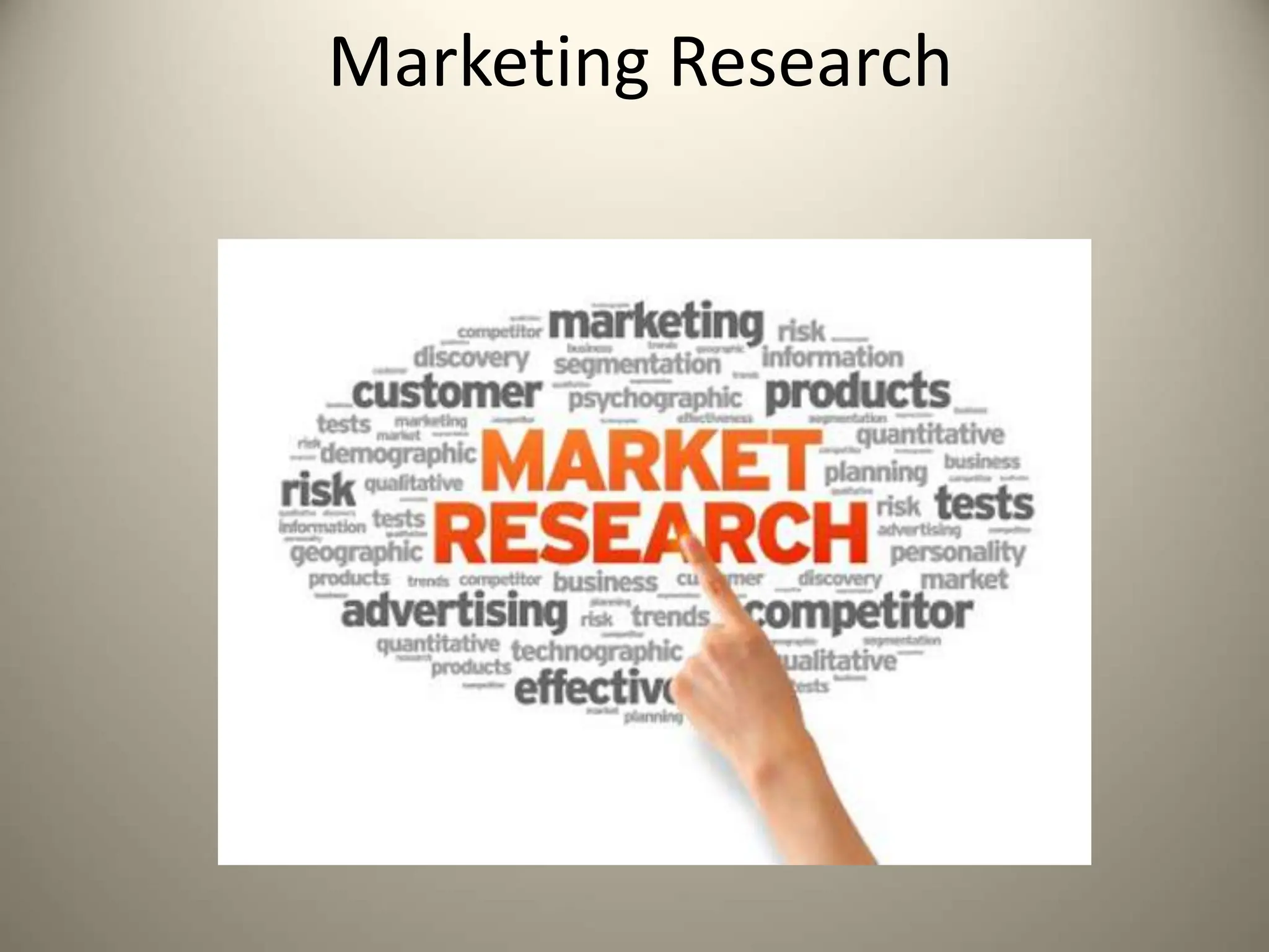 Marketing Research
 