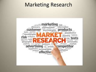 Marketing Research
 