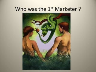 Who was the 1st Marketer ?
 