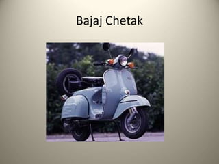 Bajaj Chetak
 