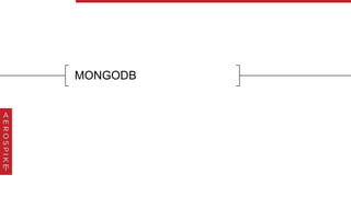 MONGODB
 
