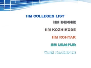 IIM COLLEGES LIST
 
