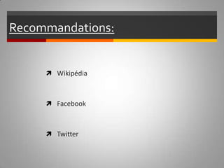 Recommandations: Wikipédia Facebook Twitter 