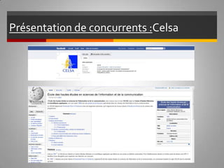 Présentation de concurrents :  Celsa  