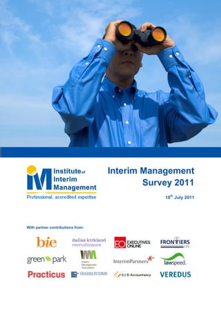 Interim Management
                                           Survey 2011
                                               18th July 2011




With partner contributions from:
 