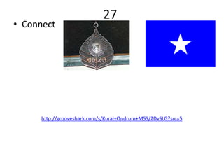 27
• Connect




      http://grooveshark.com/s/Kurai+Ondrum+MSS/2DvSLG?src=5
 