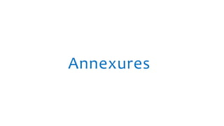 Annexures
 