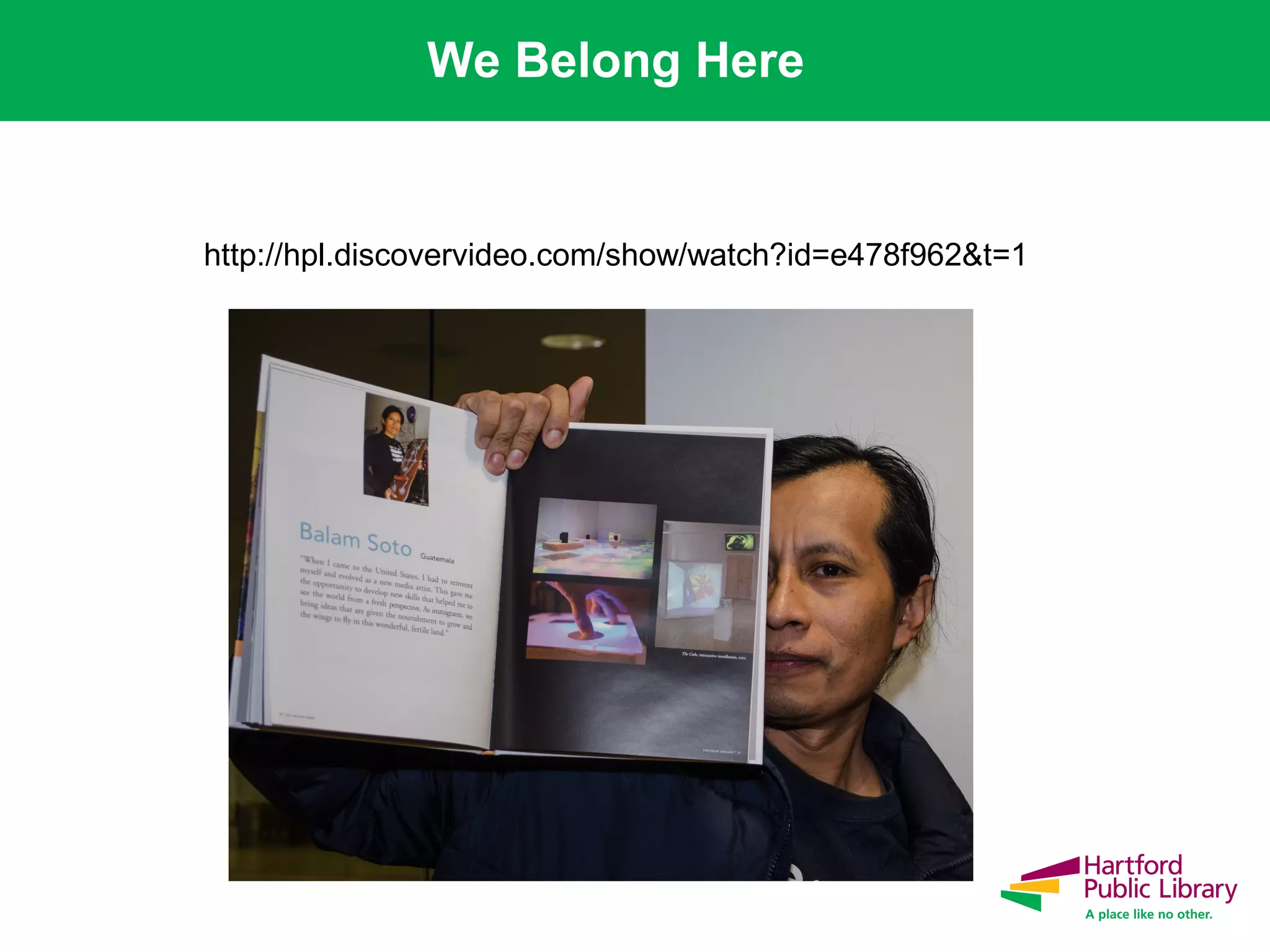 We Belong Here
http://hpl.discovervideo.com/show/watch?id=e478f962&t=1
 