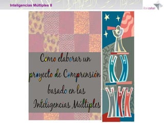 Inteligencias Múltiples II

 