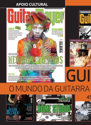 guit
45
o mundo da guitarra
APOIO CULTURAL
 