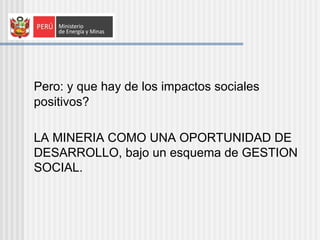 Impactos sociales de la actividad minera | PPT