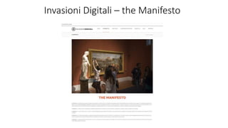 Invasioni Digitali – the Manifesto
 