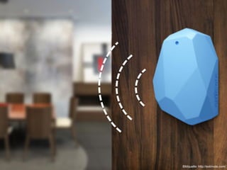 Bildquelle: http://estimote.com/
 