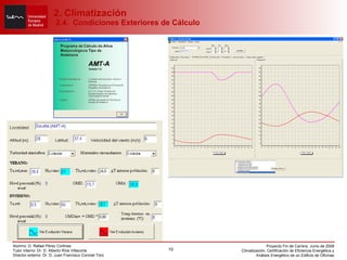 2. Climatización  2.4.  Condiciones Exteriores de Cálculo 