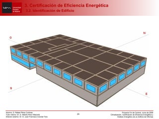 3. Certificación de Eficiencia Energética   3.2. Identificación de Edificio 