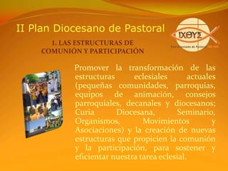 Asamblea ParroquialDiagnóstico Pastoral:   Asamblea Decanal