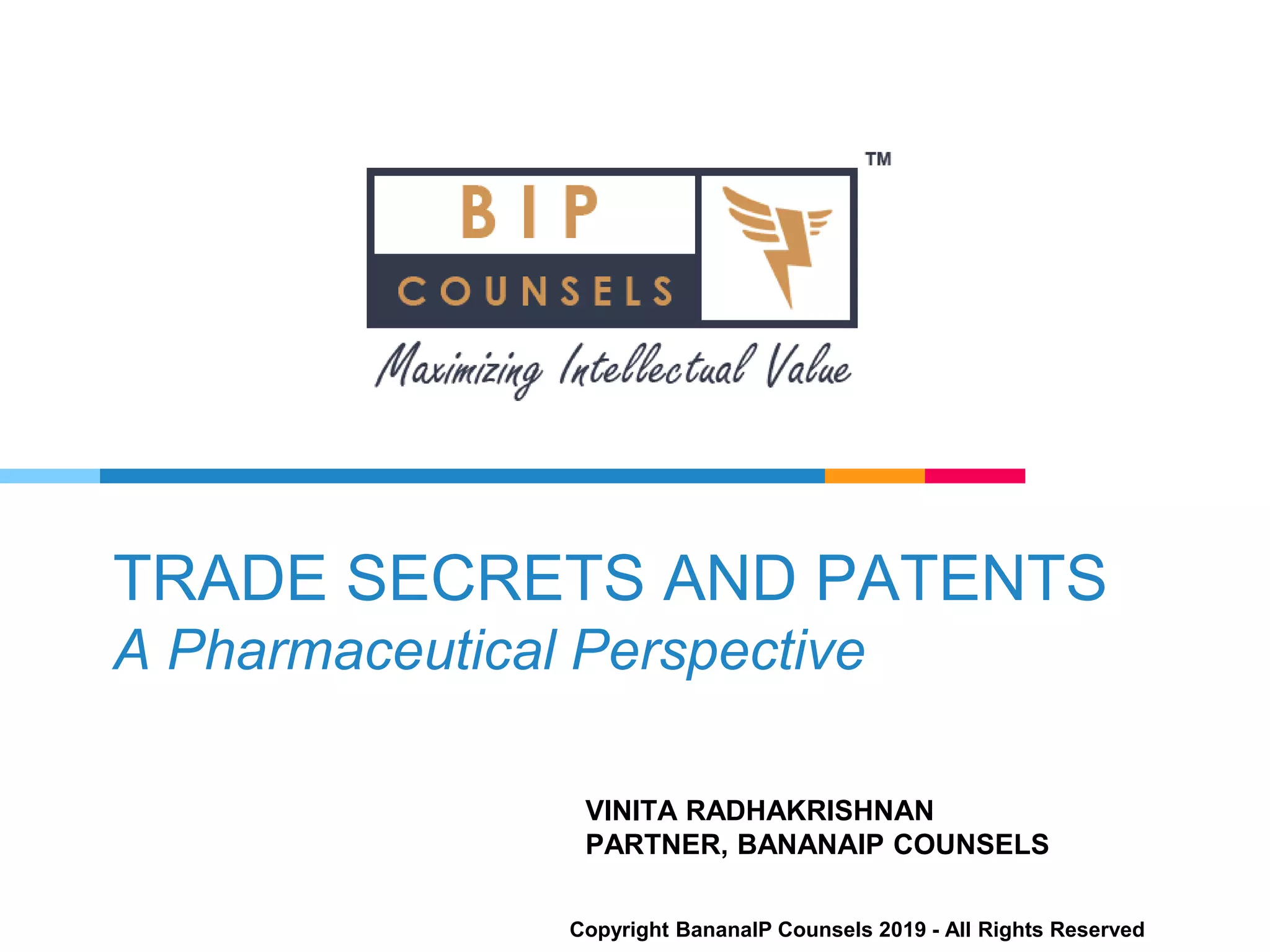 Trade Secrets and Patents: A Pharmaceutical Perspective | PPT