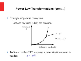 52
Power Law Transformations (cont…)
 